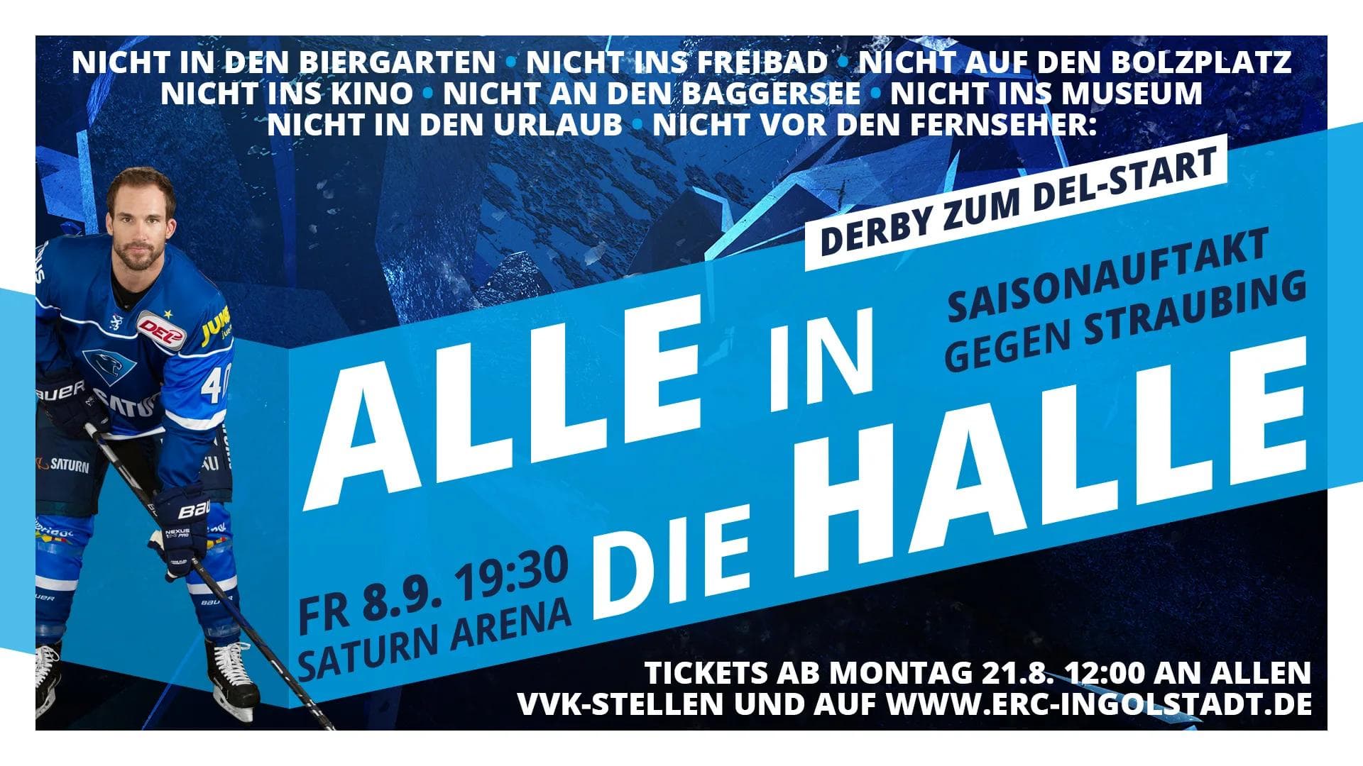 Alle in die Halle - für den Saisonauftakt gegen Straubing lassen wir keine Ausreden gelten. 
Um 19:30 ist Derby in der Saturn Arena...
